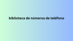 biblioteca de números de teléfono