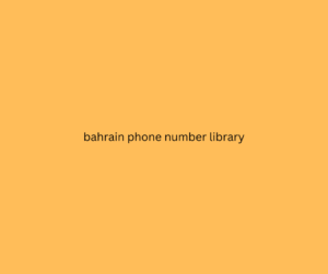 bahrain phone number library