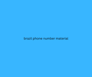 brazil phone number material