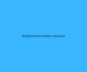 brazil phone number resource